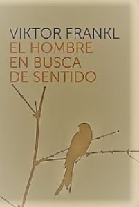 "El hombre en busca de sentido" 