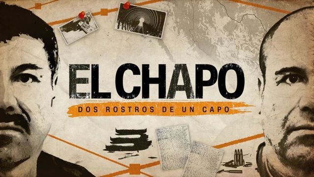 Documental "el Chapo"